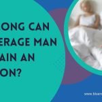 How Long Can an Average Man Maintain an Erection