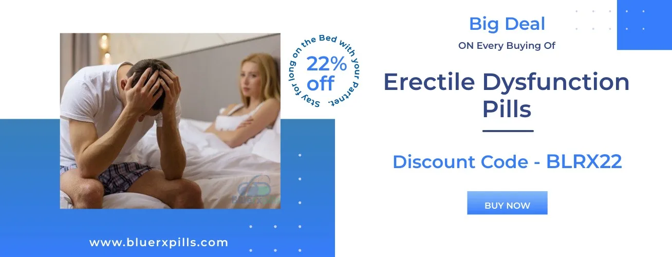 Promotional banner for erectile dysfunction pills featuring a distressed man sitting on a bed, a woman in the background, and a 22% discount offer from BlueRx Pills.
